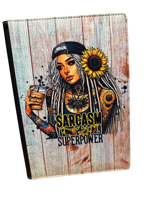 Sarcasm is my Super power - Reusable Notebook, sarcasm, tattoo, woman