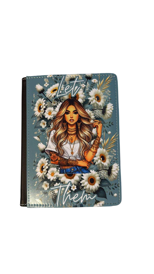 Let Them Girl - Reusable Notebook, Flowers