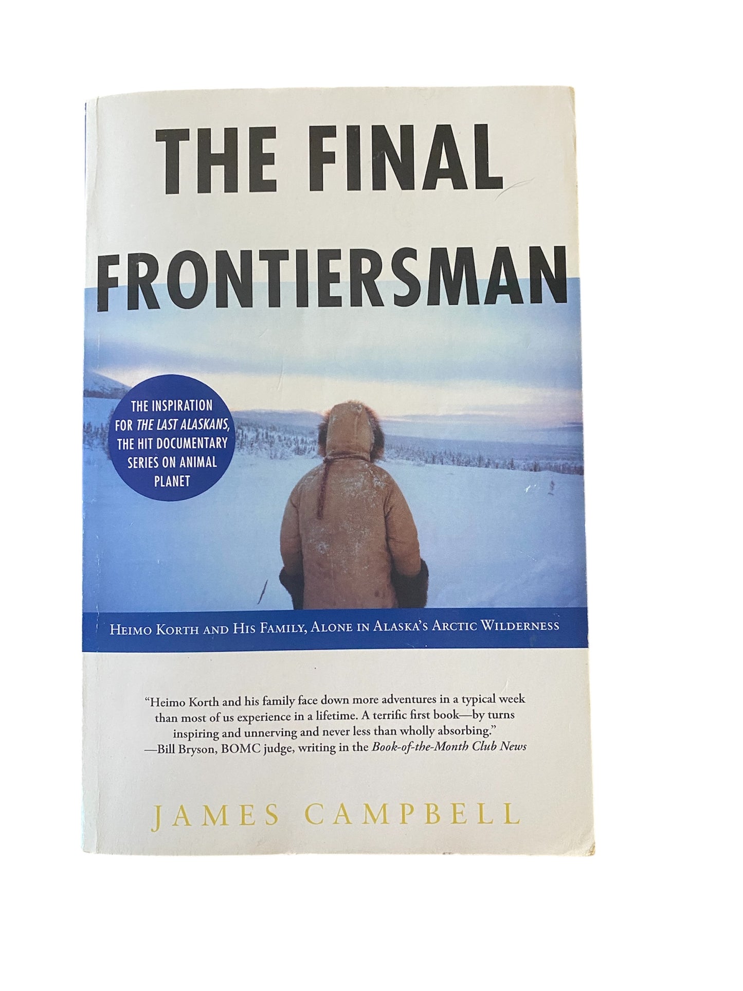 The Final Frontiersman - 'The Last Alaskans'