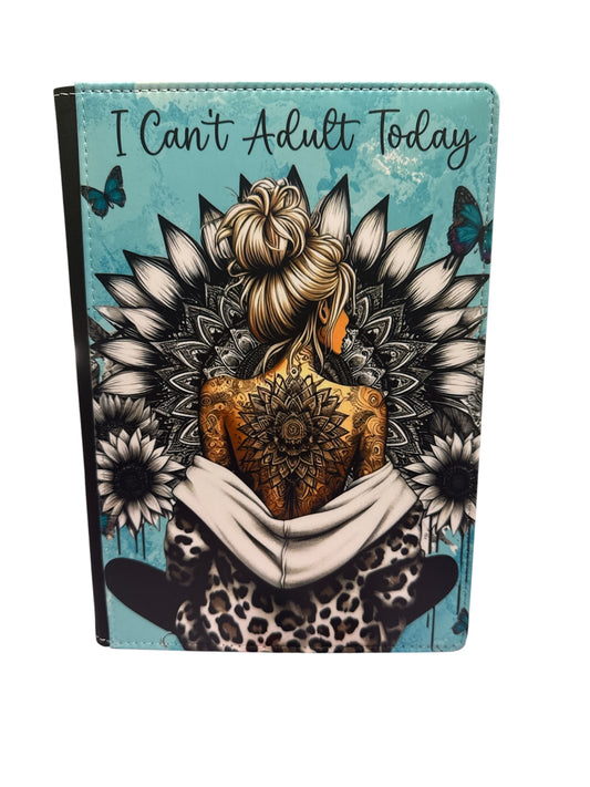 I Can't Adult Today - Reusable Notebook, Tattoo, Girl